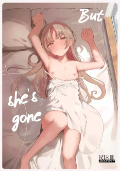 mou-inai-kara-but-shes-gone