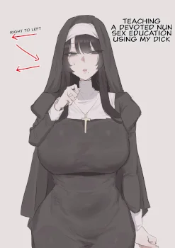 Teaching a Devoted Nun Sex Education Using My Dick