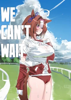 We can't wait | Machikirenai